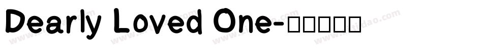 Dearly Loved One字体转换